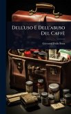 Dell'uso E Dell'abuso Del Caffè