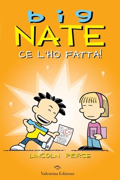 Big Nate. Ce l'ho fatta! - Peirce, Lincoln