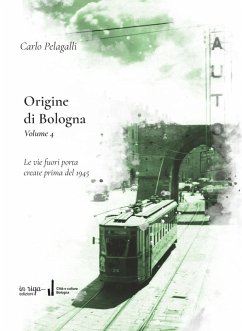 Le vie fuori porta create prima del 1945 - Pelagalli, Carlo