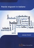 Parole migranti in italiano Parole migranti in italiano