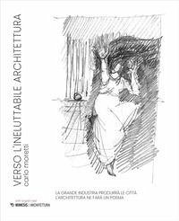 Cover Verso l'ineluttabile architettura. Ediz. italiana e inglese