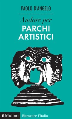 Andare per parchi artistici - D'Angelo, Paolo