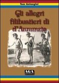 Gli allegri filibustieri di D'Annunzio Gli allegri filibustieri di D'Annunzio