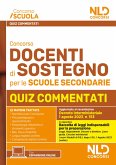 Concorso docenti di sostegno per le scuole secondarie. Quiz commentati di verifica per tutte le prove aggiornato al D.I. 1 agosto 2023, n. 153 - in appendice Raccolta di Leggi Indispensabili per la preparazione