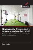 Skuteczno¿¿ fizjoterapii w leczeniu pacjentów z CMD