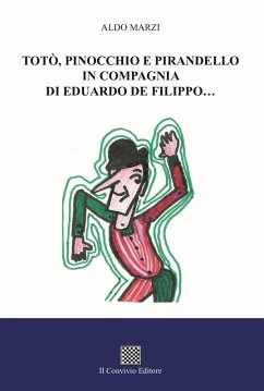 Cover Totò, Pinocchio e Pirandello in compagnia di Eduardo De Filippo...