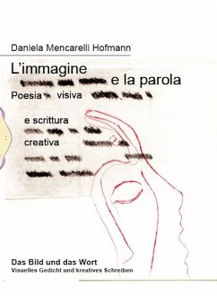 Cover L' immagine e la parola. Poesia visiva e scrittura creativa. Ediz. italiana e tedesca