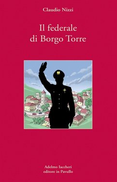 Il federale di Borgo Torre - Nizzi, Claudio