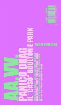 Cover Panico drag. Il 'caso' Boulton e Park