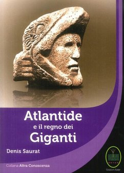 Atlantide e il regno dei giganti - Saurat, Denis