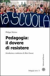 Cover Pedagogia. Il dovere di resistere