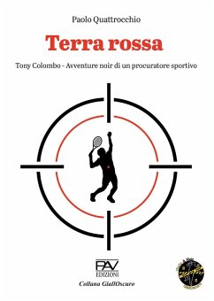 Cover Terra rossa. Tony Colombo. Avventure noir di un procuratore sportivo