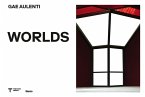 Gae Aulenti (1927-2012). Worlds Gae Aulenti (1927-2012). Worlds