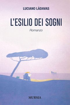 L' esilio dei sogni - Làdavas, Luciano