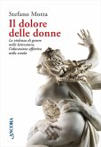 Il dolore delle donne. La violenza di genere nella letteratura, l'educazione affettiva nella scuola