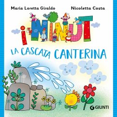 La cascata canterina. I Ninut - Giraldo, Maria Loretta La cascata canterina. I Ninut - Giraldo, Maria Loretta