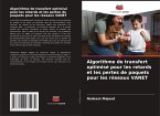Algorithme de transfert optimisé pour les retards et les pertes de paquets pour les réseaux VANET