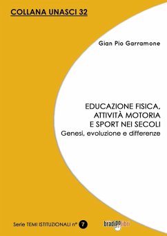 Cover Educazione fisica, attività motoria e sport nei secoli. Genesi, evoluzione e differenze
