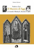 Federico Zeri. Il Maestro di Eggi e il teosofo Nikolaj K. Roerich Federico Zeri. Il Maestro di Eggi e il teosofo Nikolaj K. Roerich