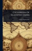Cyclopedia Of Classified Dates