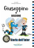 Giuseppino e Biscione storia dell'Inter Giuseppino e Biscione storia dell'Inter