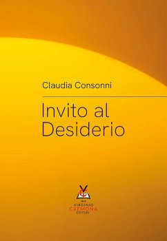 Invito al desiderio - Consonni, Claudia