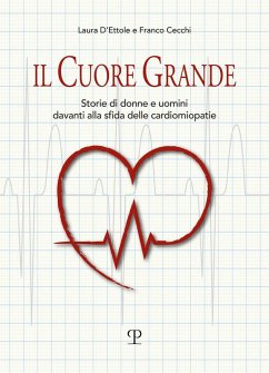 Cover Il cuore grande. Storia di donne e uomini davanti alla sfida delle cardiomiopatie