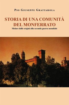 Storia di una comunità del Monferrato - Grattarola, Pio Giuseppe