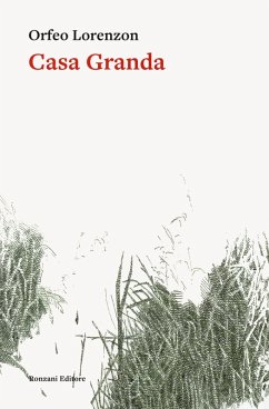 Casa granda - Lorenzon, Orfeo
