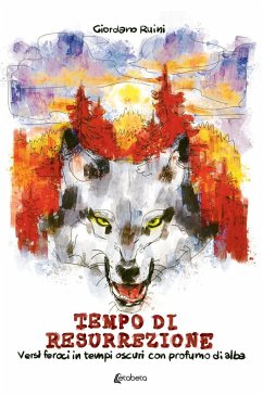 Tempo di resurrezione. Versi feroci in tempi oscuri con profumo di alba - Ruini, Giordano Tempo di resurrezione. Versi feroci in tempi oscuri con profumo di alba - Ruini, Giordano