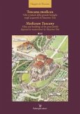 Toscana medicea - MedicTuscany. Ville e palazzi della grande famiglia negli acquerelli di Massimo Tosi-Villas and buildings of the great family depicted in watercolour by Massimo Tosi Toscana medicea - MedicTuscany. Ville e palazzi della grande famiglia negli acquerelli di Massimo Tosi-Villas and buildings of the great family depicted in watercolour by Massimo Tosi