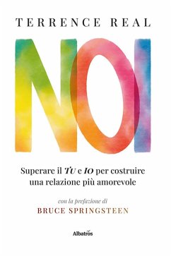 Cover Noi. Superare il «Tu» e l'«Io» per costruire una relazione più amorevole