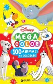 100 animali da colorare. Mega color Disney 100 animali da colorare. Mega color Disney