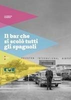 Cover Il bar che si scolò tutti gli spagnoli