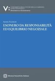 Esonero da responsabilità ed equilibrio negoziale Esonero da responsabilità ed equilibrio negoziale