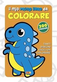 Il mio primo libro da colorare. Arancione Il mio primo libro da colorare. Arancione