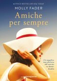 Amiche per sempre Amiche per sempre