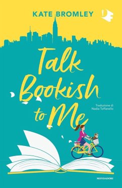 Talk bookish to me. Ediz. italiana - Bromley, Kate Talk bookish to me. Ediz. italiana - Bromley, Kate