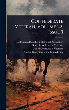 Cover Confederate Veteran, Volume 22, Issue 3
