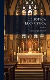 Biblioteca Eucaristica Biblioteca Eucaristica