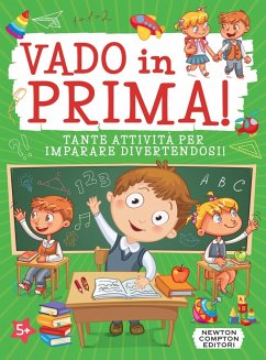 Cover Vado in prima! Tante attività per imparare divertendosi!