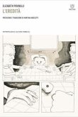L' eredità L' eredità