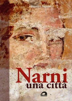 Narni una città - Bussetti, Francesco