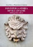 Fonti per la storia di Villa d'Almè. Bibliografia villese Fonti per la storia di Villa d'Almè. Bibliografia villese