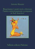 Riusciranno i nostri eroi a ritrovare l'amico misteriosamente scomparso in Sud America? Riusciranno i nostri eroi a ritrovare l'amico misteriosamente scomparso in Sud America?