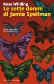 Le sette donne di Jamie Spellman Le sette donne di Jamie Spellman
