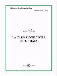 La Cassazione civile riformata