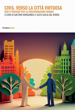 Cover Civis: verso la città virtuosa. Idee pratiche per la trasformazione urbana