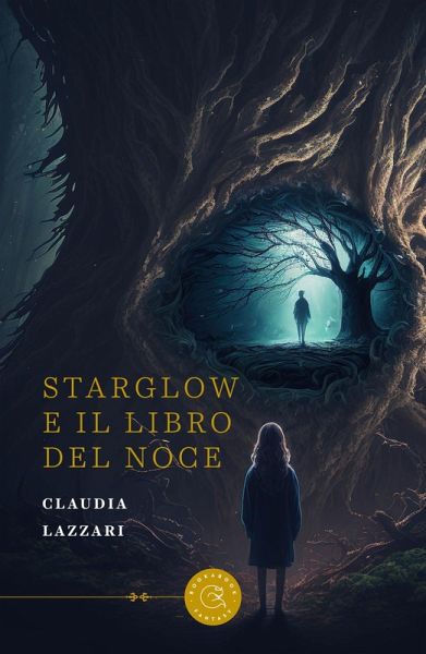 Starglow e il Libro del Noce Starglow e il Libro del Noce