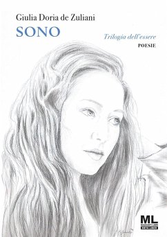 Sono. Trilogia dell'essere - Doria de Zuliani, Giulia